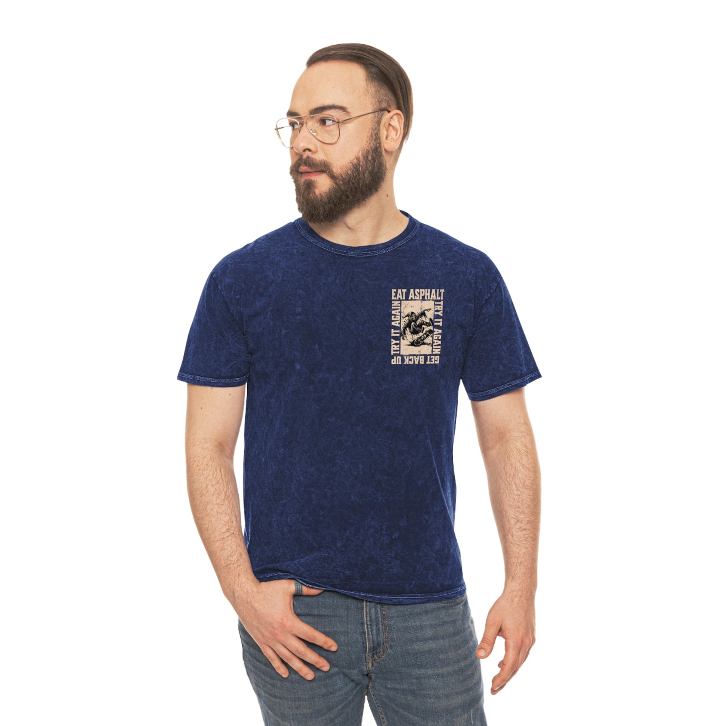 Eat Asphalt Get Up Try Again Mineral Washed Skateboard T-Shirt