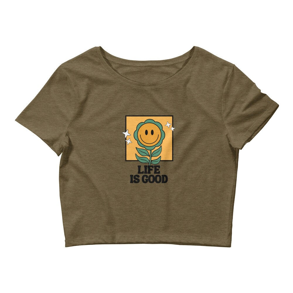 Life is Good Crop Tee