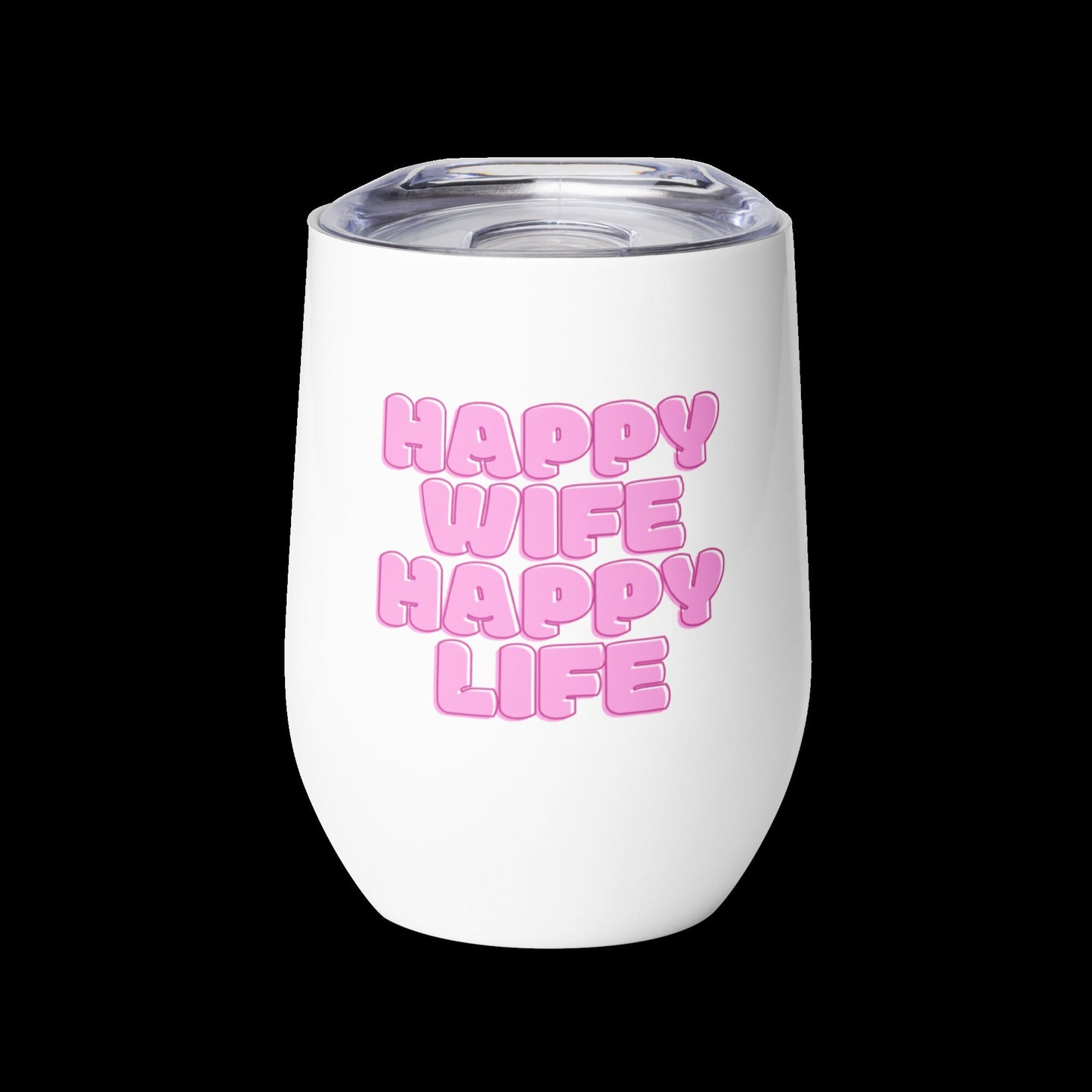 Happy Wife Happy Life Wine tumbler