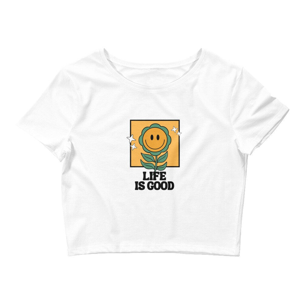 Life is Good Crop Tee