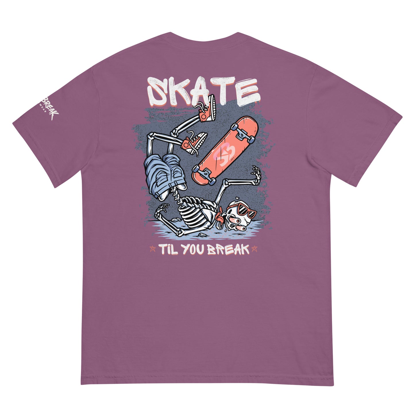 Skate Til You Break T-shirt