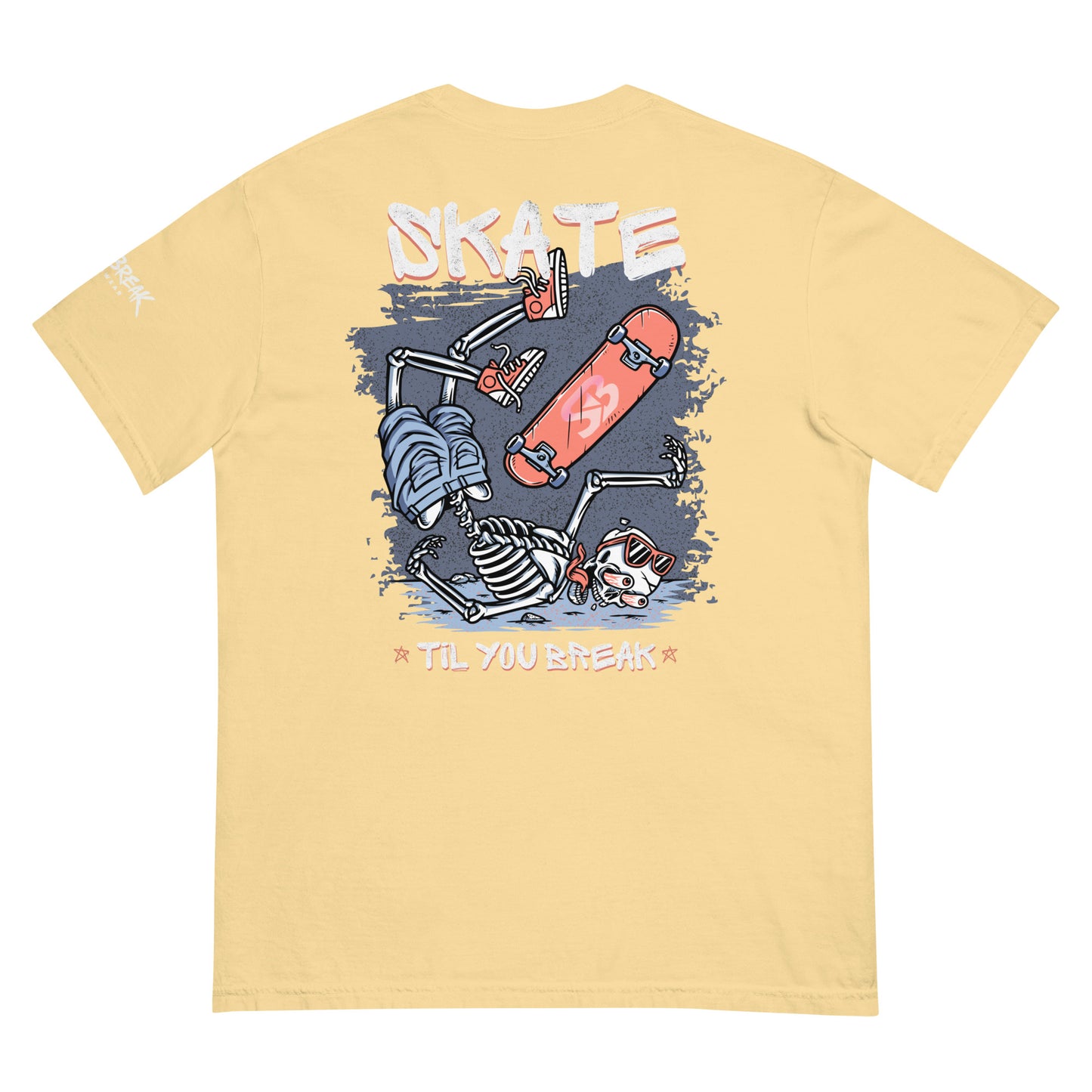 Skate Til You Break T-shirt