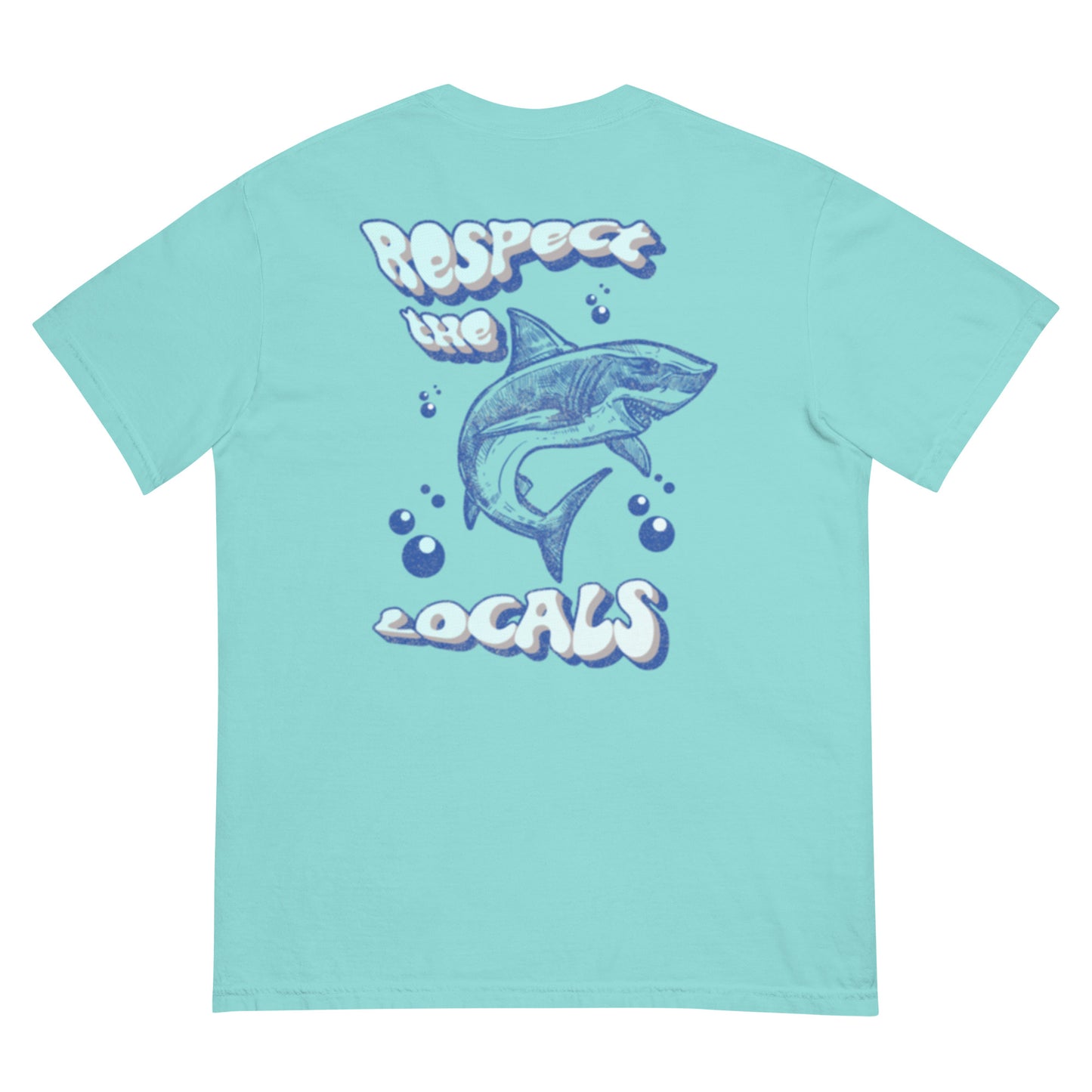 Respect The Locals Tshirt