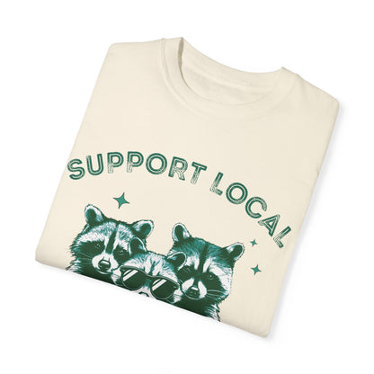 Support Your Local Street Cats Graphic T-Shirt
