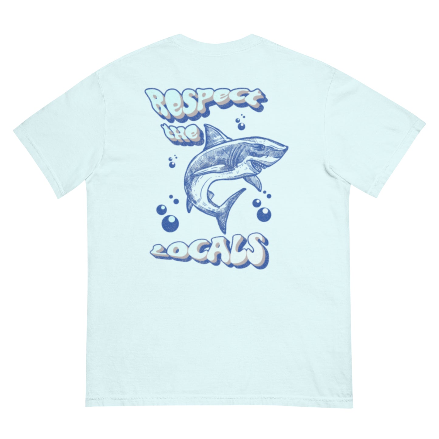 Respect The Locals Tshirt