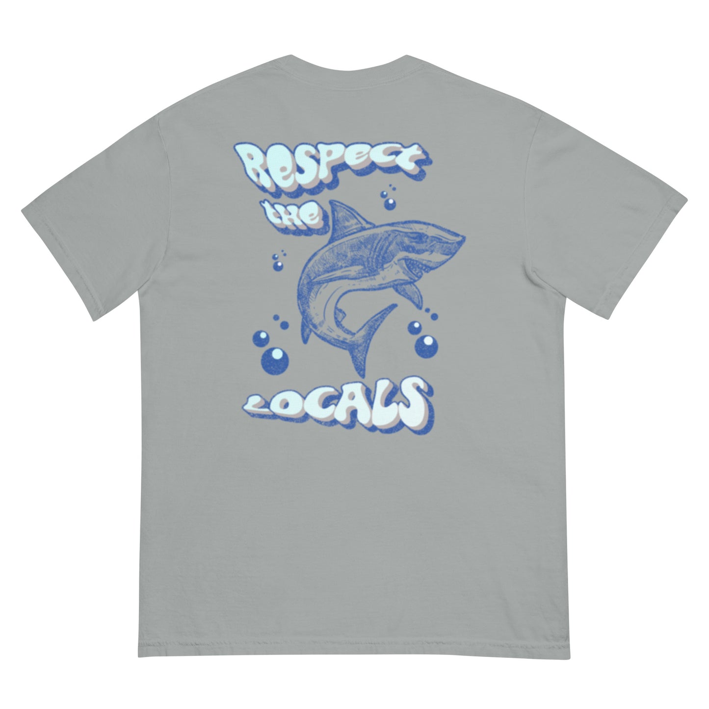 Respect The Locals Tshirt