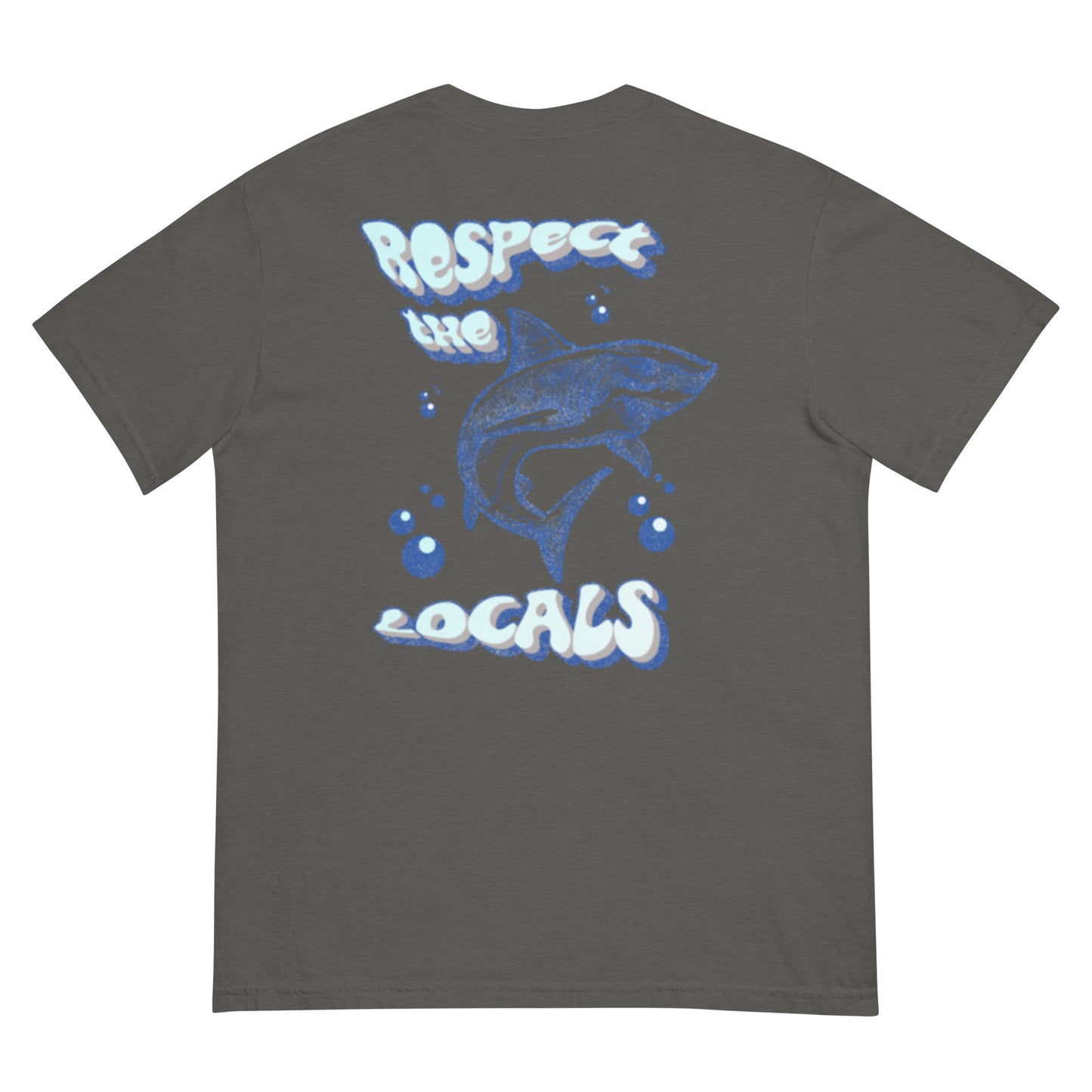Respect The Locals Tshirt