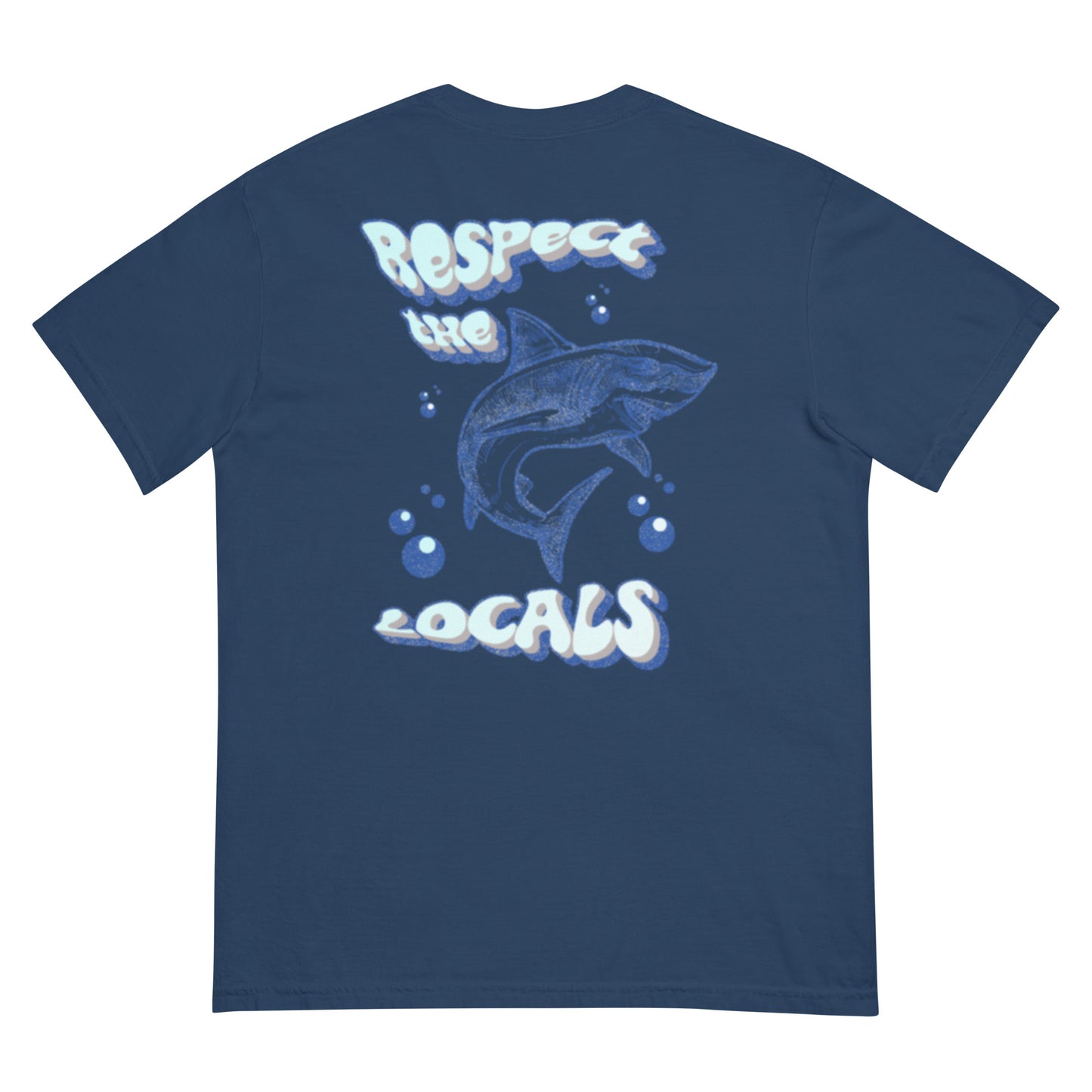 Respect The Locals Tshirt